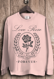Love Rose Crewneck